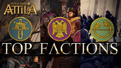 total war factions|attila total war faction guide.